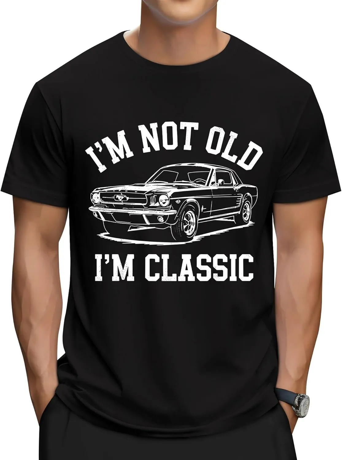 I'm Not Old I'm Classic Tshirt - Classic Car Shirt - Dad Birthday Shirts - Vintage Birthday Shirts for Men